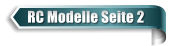 RC Modelle Seite 2