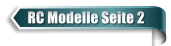 RC Modelle Seite 2