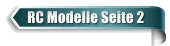 RC Modelle Seite 2